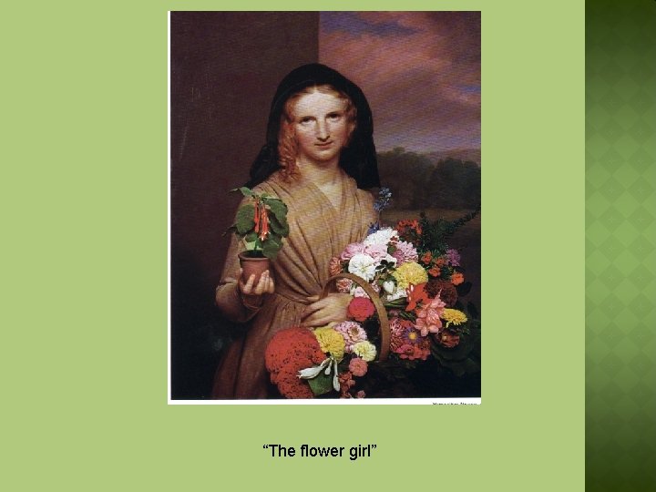 “The flower girl” 