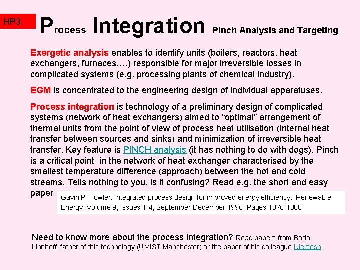 HP 3 TZ 2 Process Integration Pinch Analysis and Targeting Exergetic analysis enables to