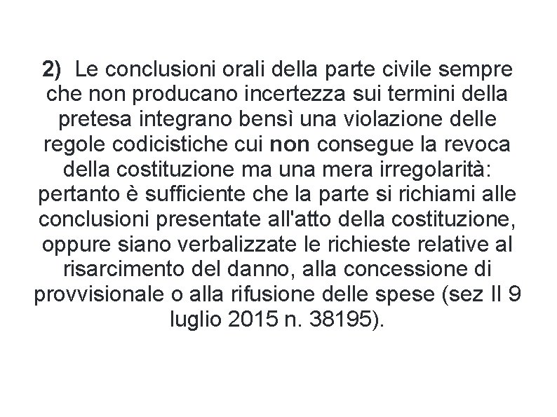 Costituzione Di Parte Civile E Statuizioni Risarcitorie Alcune
