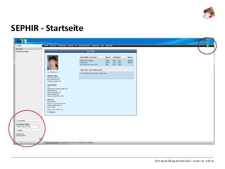 SEPHIR - Startseite © ICT-Berufsbildung Zentralschweiz - 01 -Nov-20 - Folie 24 