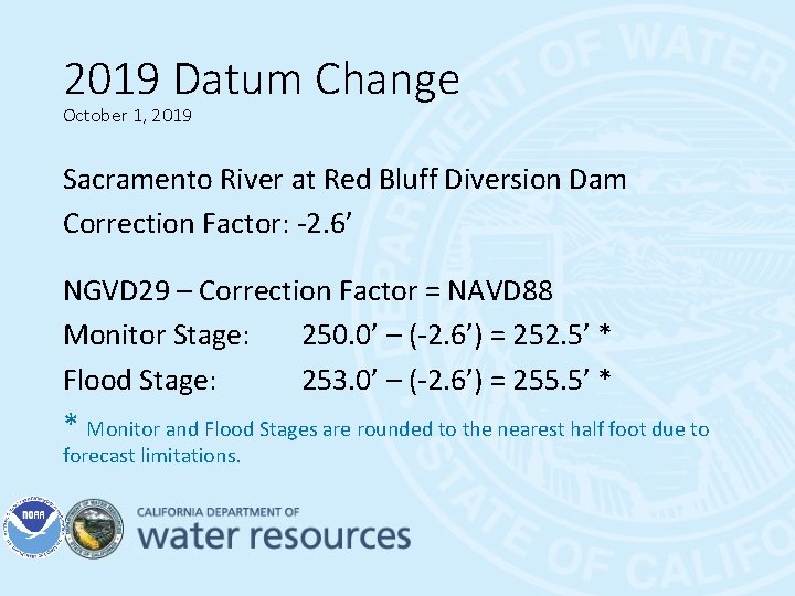 2019 Datum Change October 1, 2019 Sacramento River at Red Bluff Diversion Dam Correction