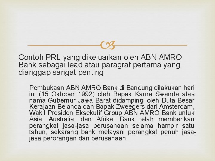  Contoh PRL yang dikeluarkan oleh ABN AMRO Bank sebagai lead atau paragraf pertama