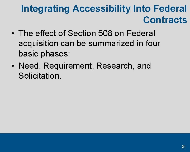 Integrating Accessibility Into Federal Contracts • The effect of Section 508 on Federal acquisition