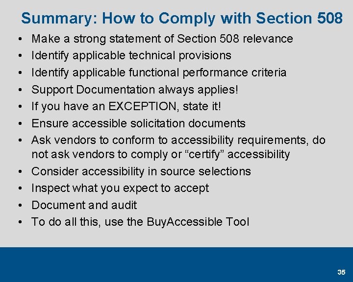 Summary: How to Comply with Section 508 • • • Make a strong statement