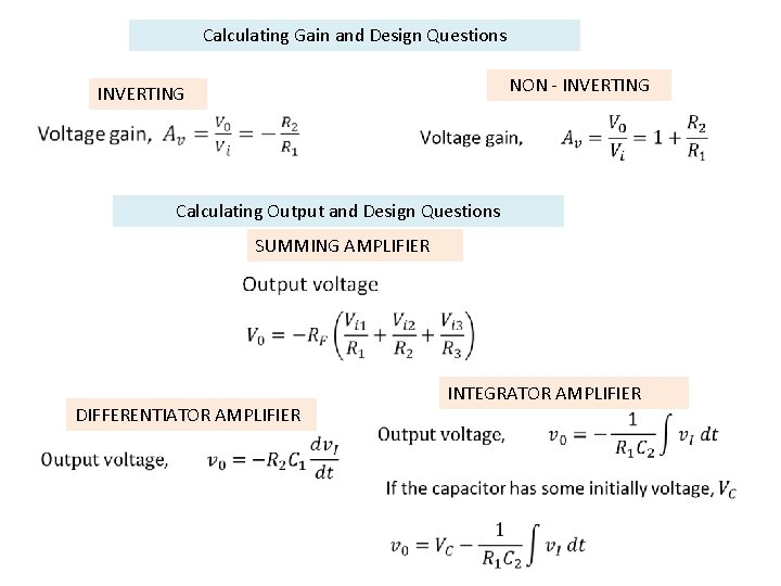 Calculating Gain and Design Questions NON - INVERTING Calculating Output and Design Questions SUMMING