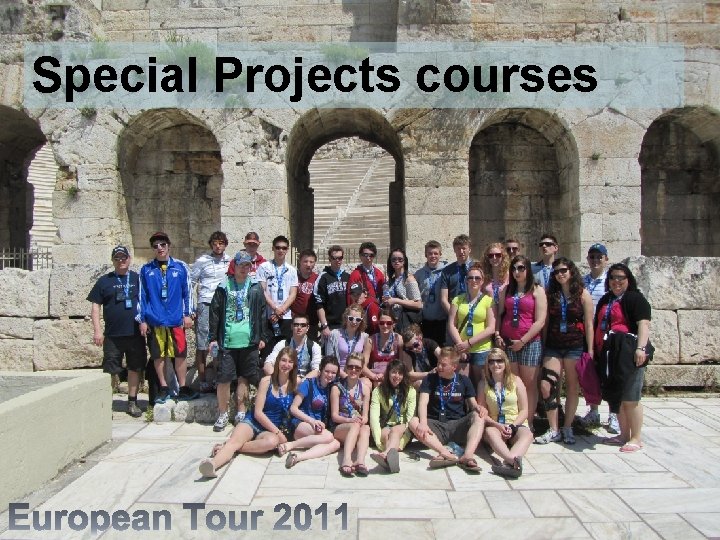 Special Projects courses Special projects are intended to encourage students to pursue activities outside
