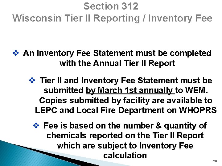 Section 312 Wisconsin Tier II Reporting / Inventory Fee v An Inventory Fee Statement