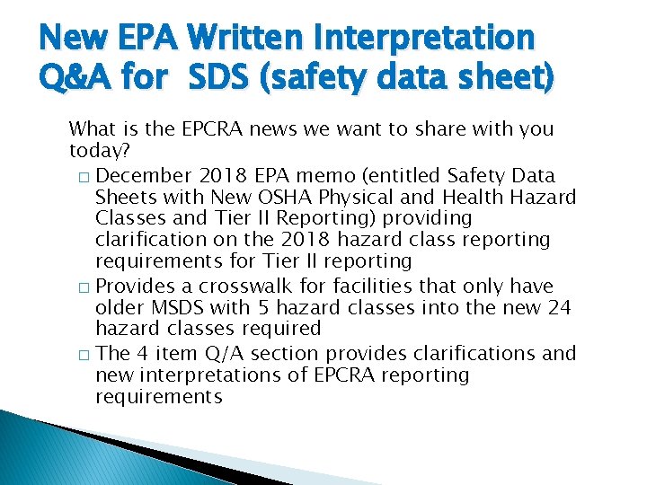 New EPA Written Interpretation Q&A for SDS (safety data sheet) What is the EPCRA