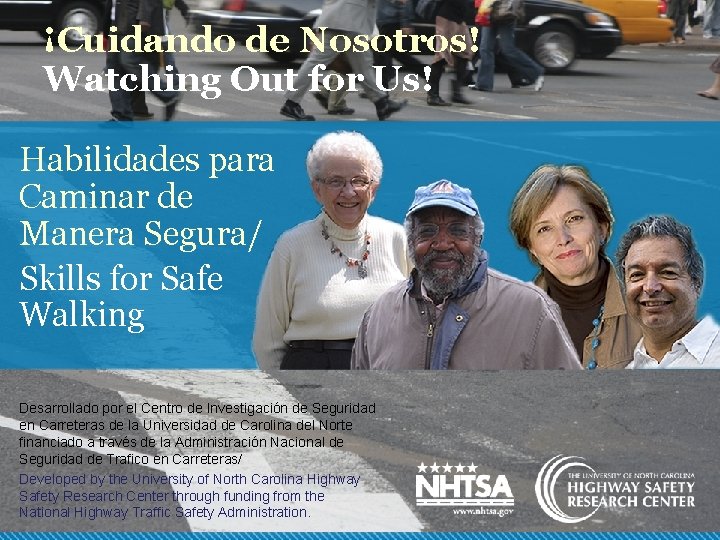 ¡Cuidando de Nosotros! Watching Out for Us! Habilidades para Watching Caminar de Out for