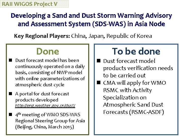 RAII WIGOS Project V Developing a Sand Dust Storm Warning Advisory and Assessment System