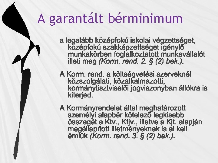 A garantált bérminimum 