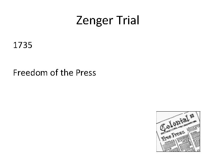 Zenger Trial 1735 Freedom of the Press 