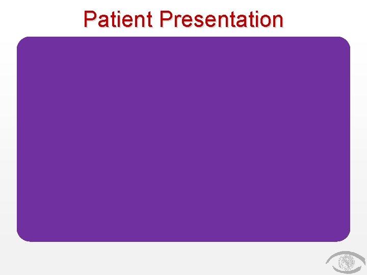Patient Presentation CC Right eye redness and mild pain for a month HP 70 Patient Presentation CC Right eye redness and mild pain for a month HP 70