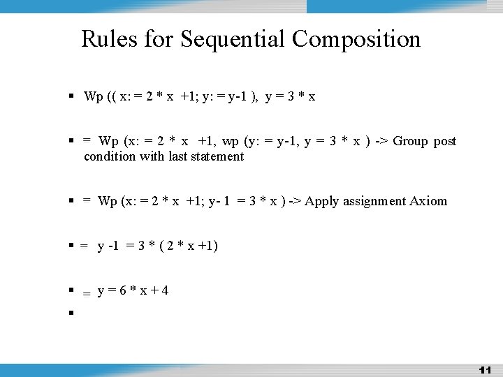 Design and Analysis of Algorithms Rules for Sequential Composition Wp (( x: = 2