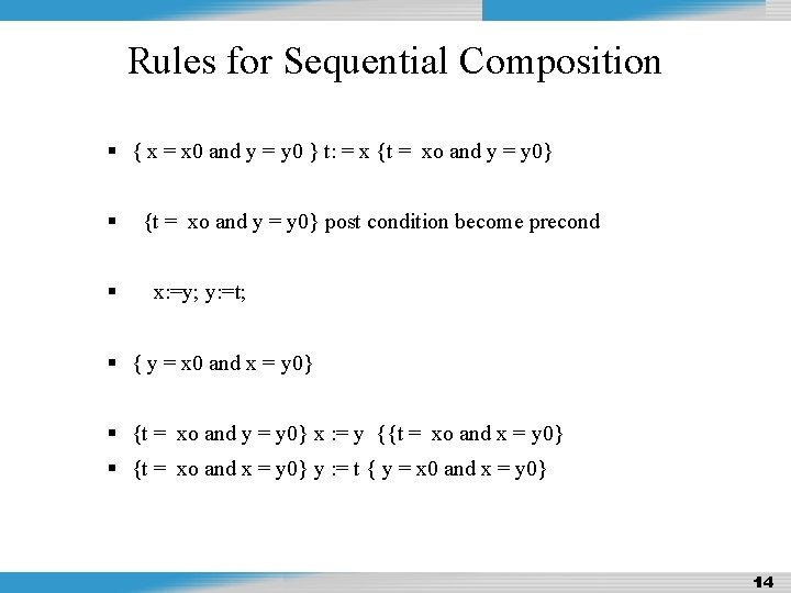 Design and Analysis of Algorithms Rules for Sequential Composition { x = x 0