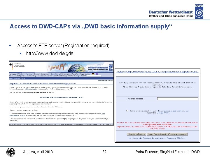 Access to DWD-CAPs via „DWD basic information supply“ § Access to FTP server (Registration