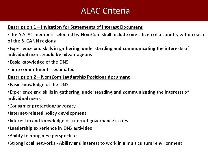 ALAC Criteria Description 1 – Invitation for Statements of Interest Document • The 5