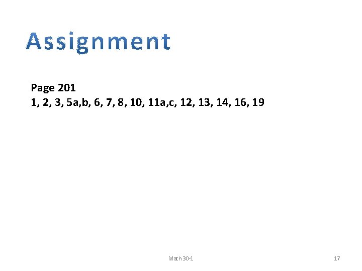 Page 201 1, 2, 3, 5 a, b, 6, 7, 8, 10, 11 a,