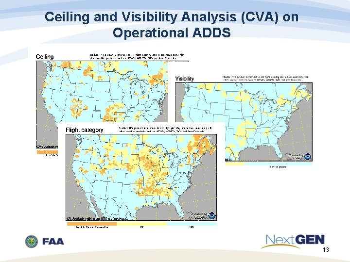 Ceiling and Visibility Analysis (CVA) on Operational ADDS 13 