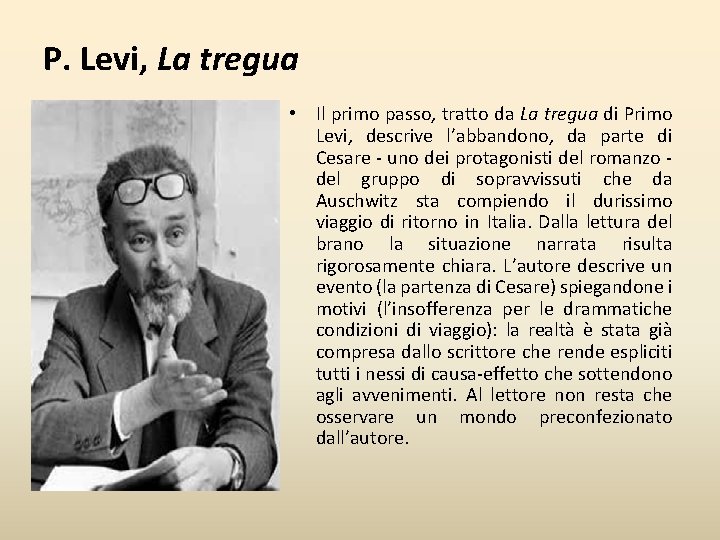 P. Levi, La tregua • Il primo passo, tratto da La tregua di Primo