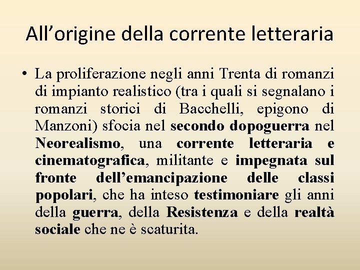 All’origine della corrente letteraria • La proliferazione negli anni Trenta di romanzi di impianto