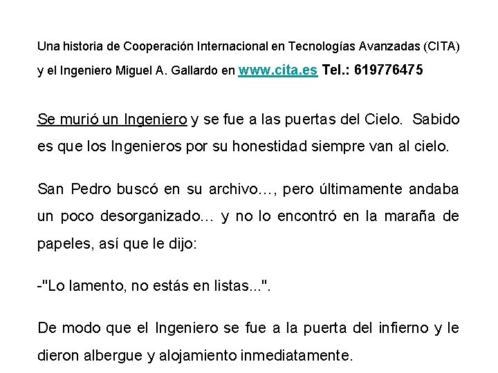 Una historia de Cooperación Internacional en Tecnologías Avanzadas (CITA) y el Ingeniero Miguel A.