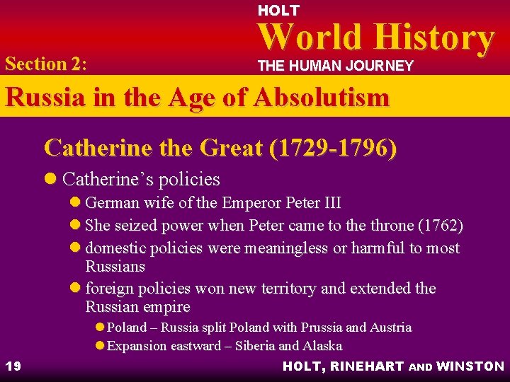 HOLT World History Section 2: THE HUMAN JOURNEY Russia in the Age of Absolutism