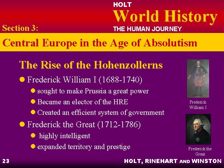 HOLT Section 3: World History THE HUMAN JOURNEY Central Europe in the Age of