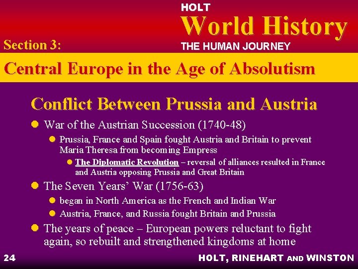 HOLT Section 3: World History THE HUMAN JOURNEY Central Europe in the Age of