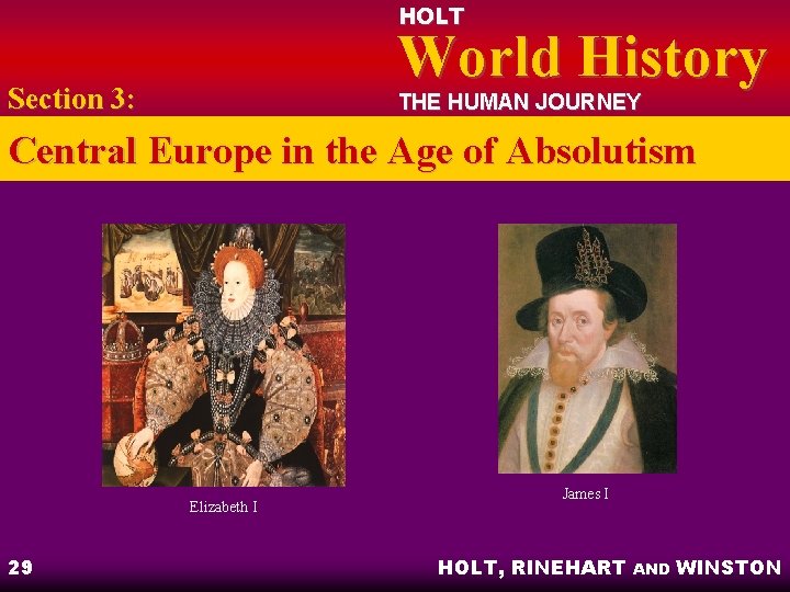 HOLT World History Section 3: THE HUMAN JOURNEY Central Europe in the Age of