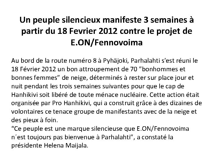  Un peuple silencieux manifeste 3 semaines à partir du 18 Fevrier 2012 contre