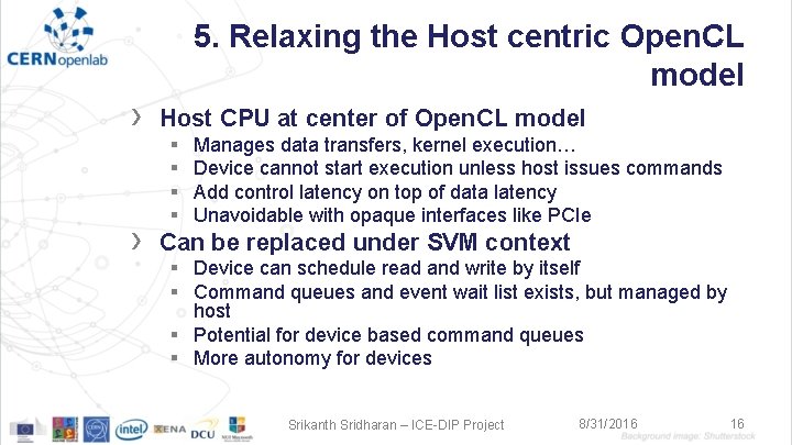 5. Relaxing the Host centric Open. CL model › Host CPU at center of