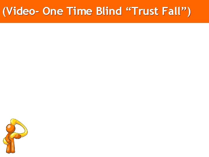 (Video- One Time Blind “Trust Fall”) 