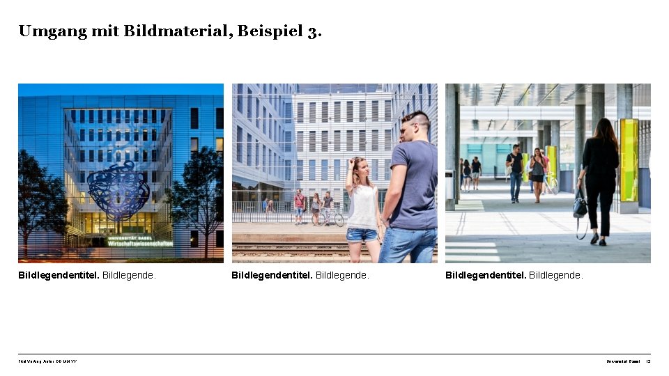 Umgang mit Bildmaterial, Beispiel 3. Bildlegendentitel. Bildlegende. Titel Vortrag, Autor, DD. MM. YY Bildlegendentitel.