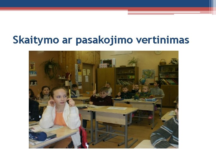 Skaitymo ar pasakojimo vertinimas 