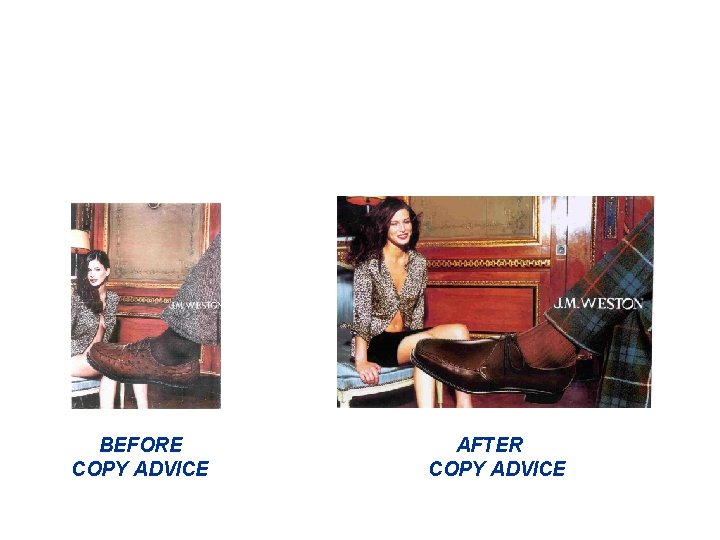 Copy Advice example BEFORE COPY ADVICE AFTER COPY ADVICE 