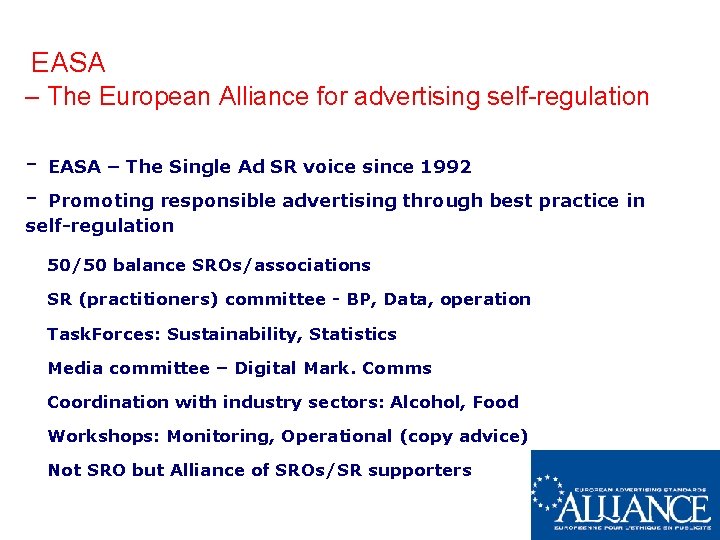 EASA – The European Alliance for advertising self-regulation - EASA – The Single Ad