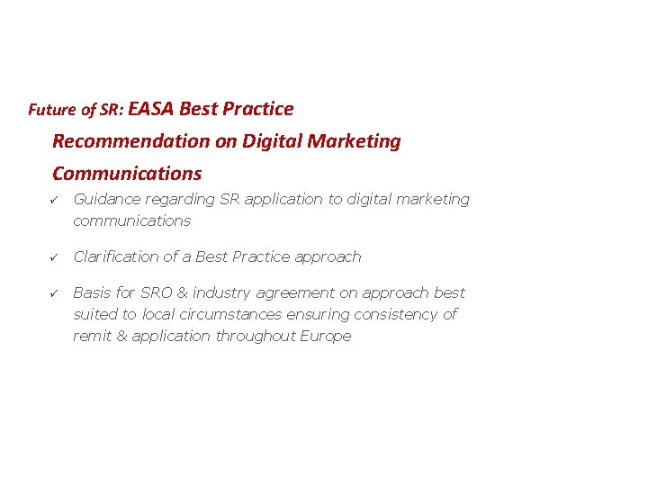 Future of SR: EASA Best Practice Recommendation on Digital Marketing Communications Guidance regarding SR