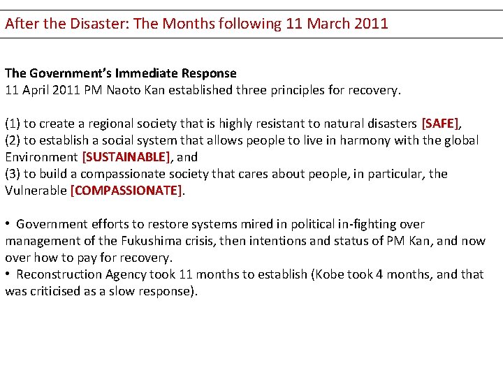 After the Disaster: The Months following 11 March 2011 The Government’s Immediate Response 11