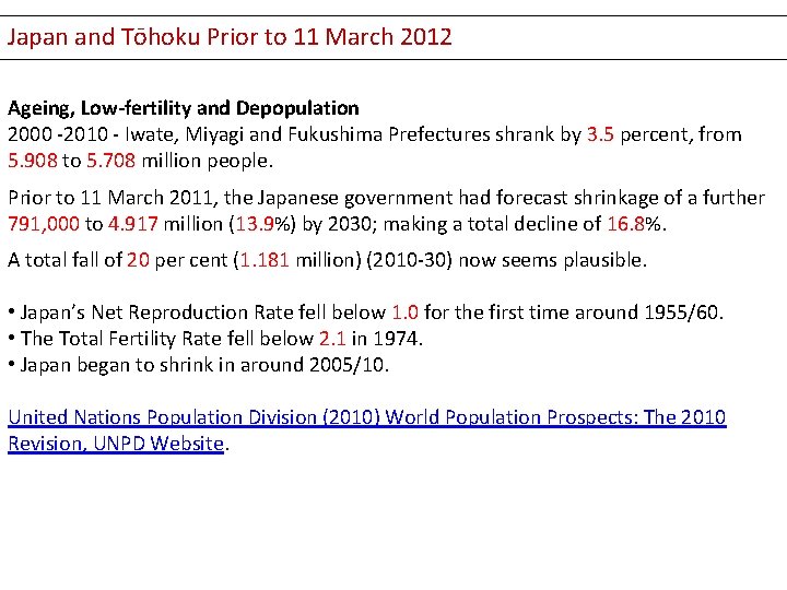 Japan and Tōhoku Prior to 11 March 2012 Ageing, Low-fertility and Depopulation 2000 -2010