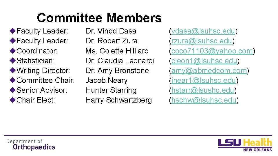 Committee Members u. Faculty Leader: u. Coordinator: u. Statistician: u. Writing Director: u. Committee