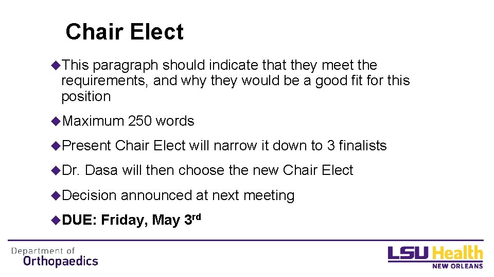 Chair Elect u. This paragraph should indicate that they meet the requirements, and why