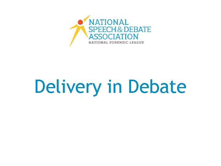 Delivery in Debate 