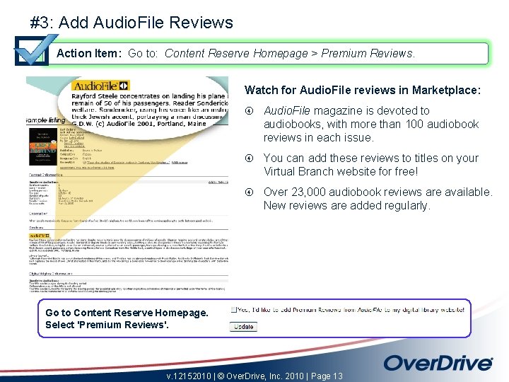 #3: Add Audio. File Reviews Action Item: Go to: Content Reserve Homepage > Premium