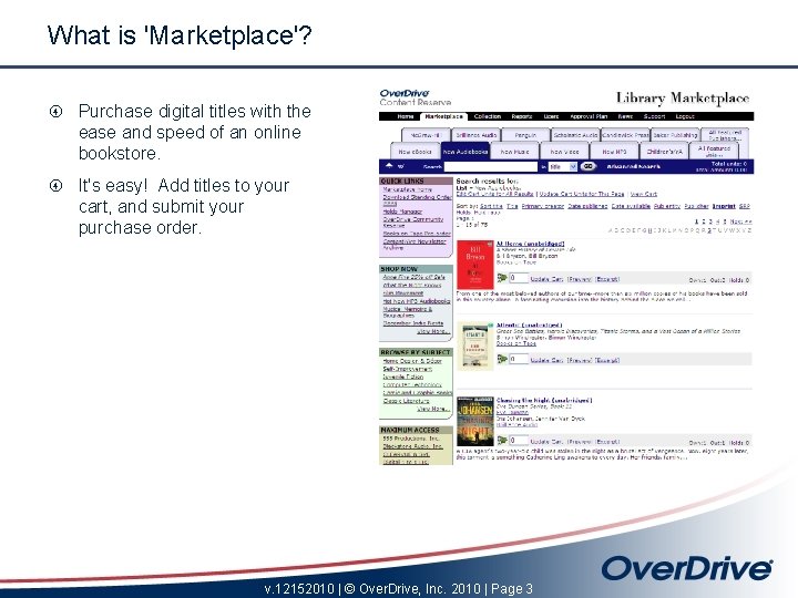 What is 'Marketplace'? Purchase digital titles with the ease and speed of an online