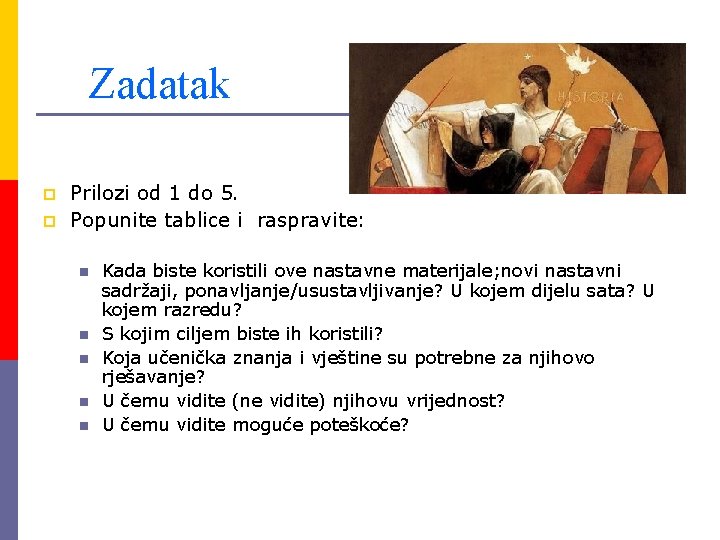 Zadatak p p Prilozi od 1 do 5. Popunite tablice i raspravite: n n