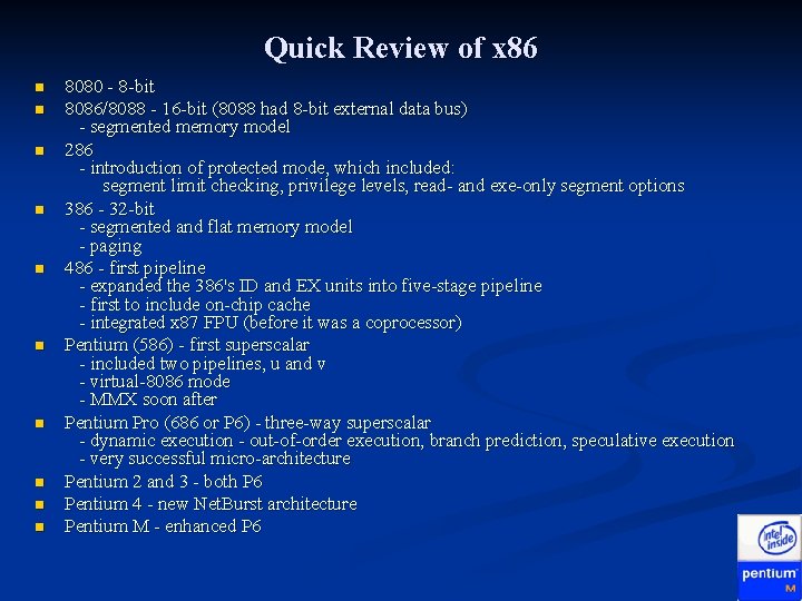 Quick Review of x 86 n n n n n 8080 - 8 -bit Quick Review of x 86 n n n n n 8080 - 8 -bit
