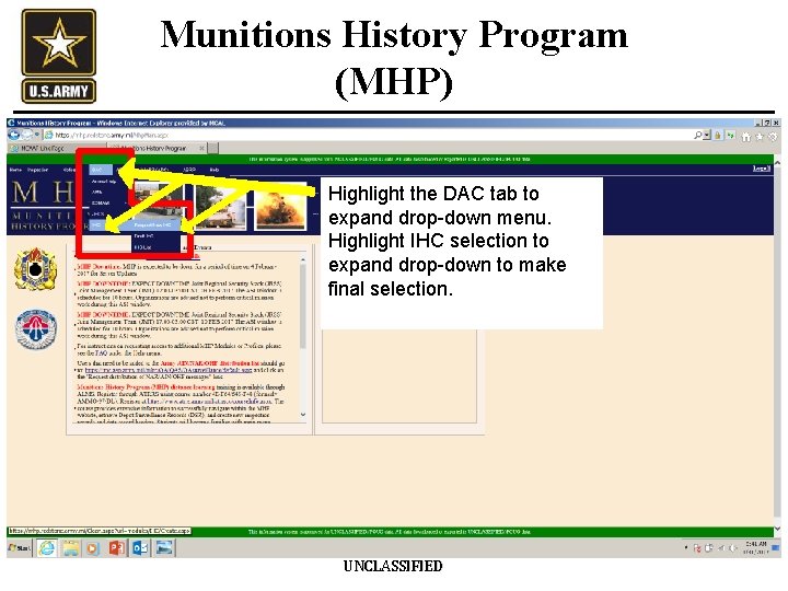 Munitions History Program (MHP) Highlight the DAC tab to expand drop-down menu. Highlight IHC