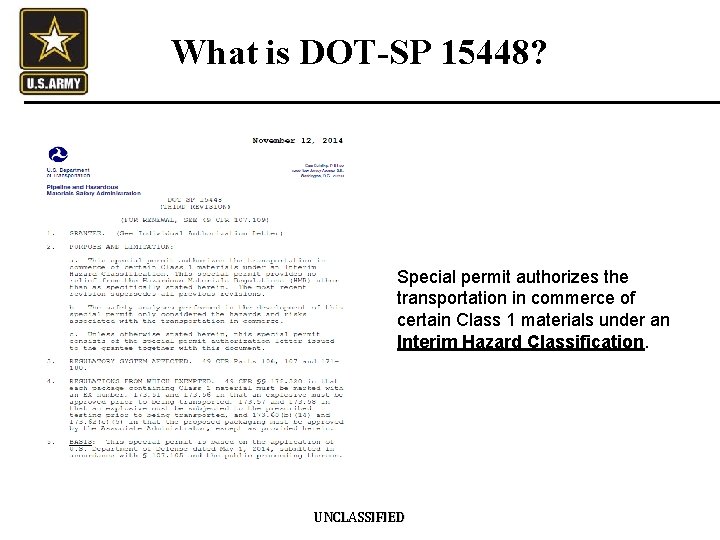What is DOT-SP 15448? Special permit authorizes the transportation in commerce of certain Class