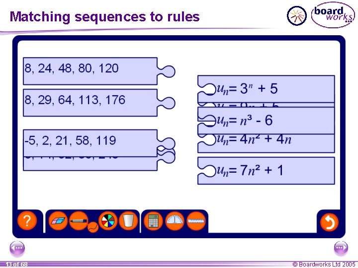 Matching sequences to rules 13 of 68 © Boardworks Ltd 2005 